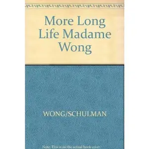 USED-More Long-Life Chinese Cooking from Madame Wong by S. T. Ting Wong (Paperback)
