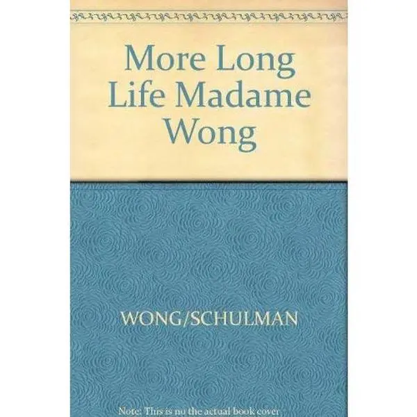 USED-More Long-Life Chinese Cooking from Madame Wong by S. T. Ting Wong (Paperback)