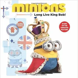 USED-Minions: Long Live King Bob by Lucy Rosen (Hardcover)