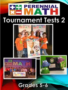 Perennial Math Tournament Tests Vol 2 Grades 5-6