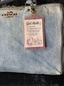 Girl Math Bag Charm Tag – Luxury Justified Edition 💅🏽✨
