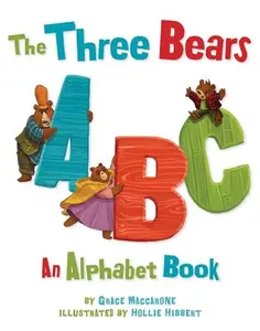 USED Book - The Three Bears ABC An Alphabet Book by Grace Maccarone (Paperback)