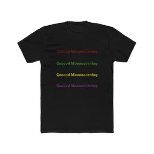 Gooood Moooooorning Short Sleeve Tee