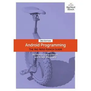 USED-Android Programming: The Big Nerd Ranch Guide by Phillips, Bill (Paperback)