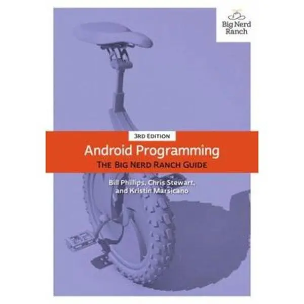 USED-Android Programming: The Big Nerd Ranch Guide by Phillips, Bill (Paperback)