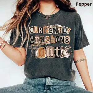 Comfort Colors Currently Crashing Out T-Shirt, Crash Out Girly T-Shirt, Retro Funny Quote Tee, Sassy Sarcastic Shirt, Adult Humor Shirt, Preppy Bow TShirt