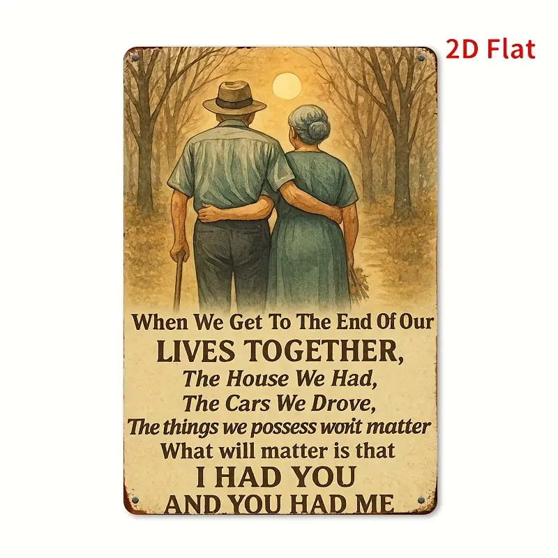 When we reach the end of our lives together, romantic elderly couple designs, ideal gifts for wives or husbands, home decorations for Valentine's Day, cafes, restaurants or garages, metal mural decorations.