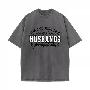 Vintage My Husbands Problem Snarky Humor T-shirt Sarcastic Wife, Edgy Trendy Sarcasm Funny Husband Wife Shirt Funny Quote Trendy