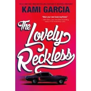 USED-The Lovely Reckless by Garcia, Kami (Paperback)