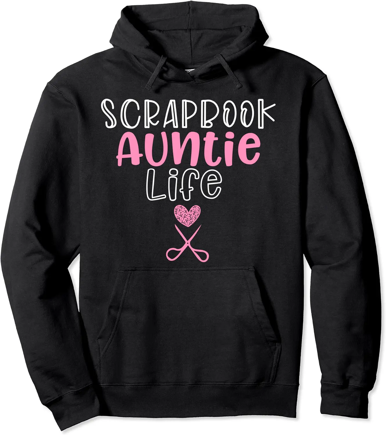 Scrapbooking Gifts For Women Aunt Scrapbook Auntie Life Pullover Hoodie - Bernadetab Shop 81B081W7V1DW