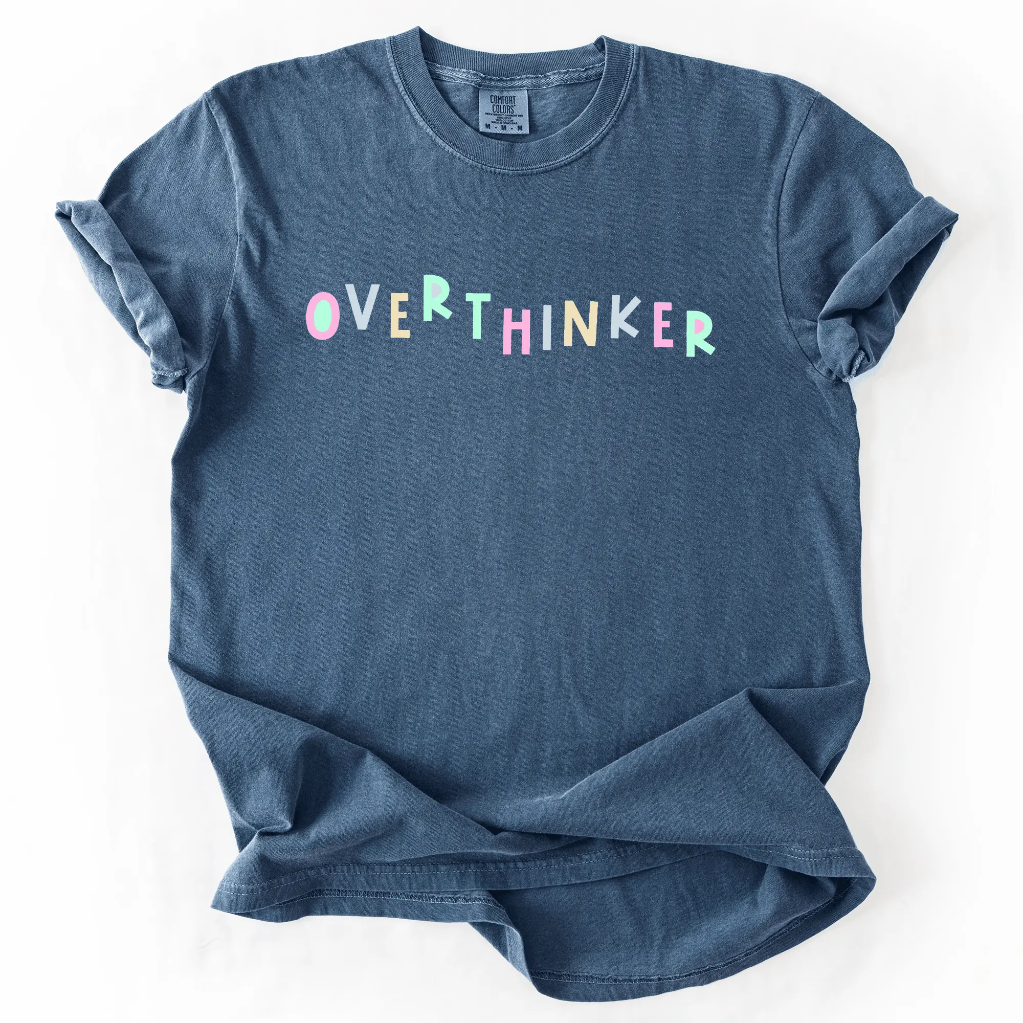 Overthinker, Colorful, Sassy, Sarcastic, Minimalist, Funny, Comfort Colors T-Shirt, Women's Comfort Colors Tee