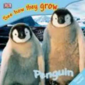 USED-Penguin (See How They Grow) by DK Publishing (Paperback)