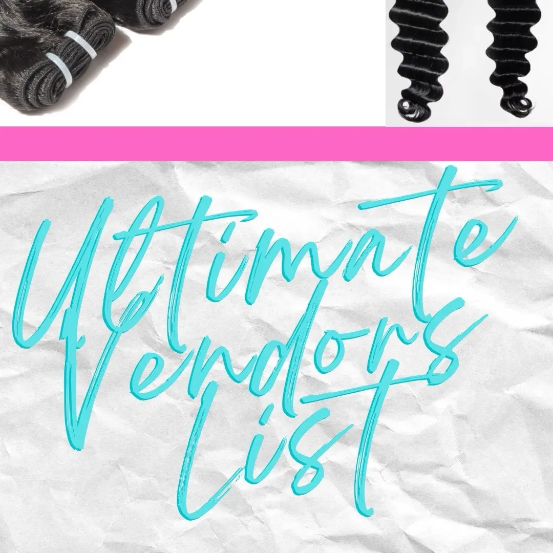 Ultimate Hair Vendors List