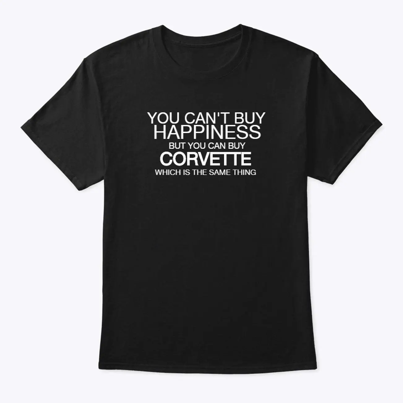 CORVETTE Funny Parody Unisex T-Shirt Sweatshirt Hoodie, Car Enthusiast and Fans Gift