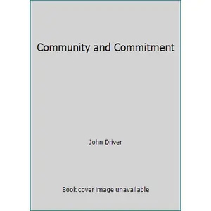 USED-Community and Commitment by John Driver (Paperback)