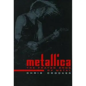 USED-Metallica: The Frayed Ends of Metal by Chris Crocker (Paperback)