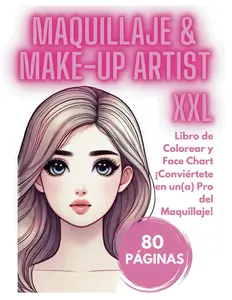 Libro XXL de Maquillaje y Face Charts – Conviértete en un(a) Make-up Artist: 80 Páginas para Colorear, Practicar y Aprender Maquillaje como un(a) Profesional (Spanish Edition)