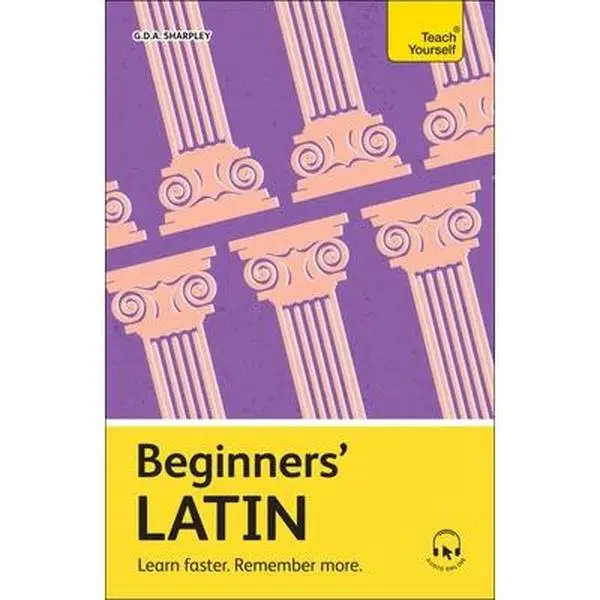 Beginners' Latin Book, New Edition - Learn Faster, Remember More - Gda Sharpley, Paperback, Tutorial