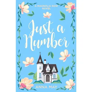 USED-Just a Number: A Magnolia Row Novel by May, Anna (Paperback)