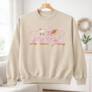 Just A Girl Who Loves Jesus Embroidered Sweatshirt, Jesus Lover Crewneck, Cozy Religious Gift