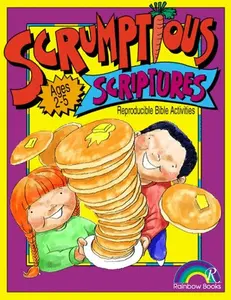 USED-Scrumptious Scriptures: Ages 2-5 by Lynne Lepley (Paperback)