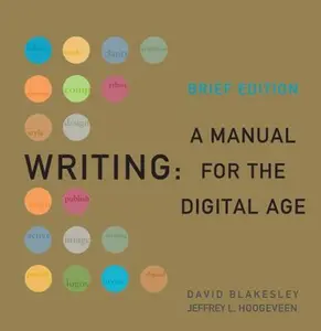 USED-Writing: A Manual for the DigitalAge, 2009 MLA Update Brief Edition (2009 MLA Update Editions) by David Blakesley (Unknown)