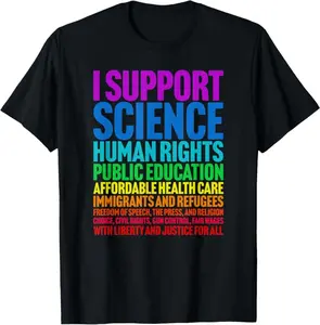 I Support Progressive Liberal Democratic Causes Protest T-Shirt   100% cotton T-shirt