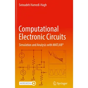 USED-Computational Electronic Circuits: Simulation and Analysis with Matlab(r) by Hamedi-Hagh, Sotoudeh (Paperback)