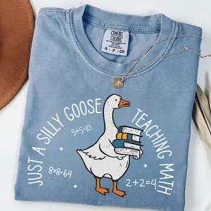Comfort Colors “Just A Silly Goose Teaching Math” T-Shirt – Funny Teacher Tee, Math Student Gift, Elementary School Mathematician Shirt, Math Department Tee