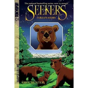 Seekers: Toklo's Story (Seekers Manga) by Erin Hunter||Bettina M. Kurkoski [Paperback Book]