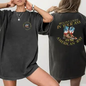 We'll Put A Boot In Your Ass T-Shirt, Courtesy of Red White and Blue Graphic Shirt, American Flag Cowboy Boots Tee, Bold Patriotic Shirt for Men and Women