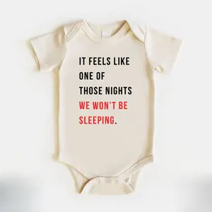 It Feels Like One Of Those Nights Shirt, We Won't Be Sleeping Tee, Funny Quote T-Shirt, Best Gift For Boys And Girls