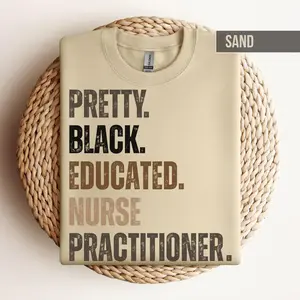 Black Nurse Practitioner Crewneck Sweatshirt,Family Practitioner Black Girl Nursing Sweater,African American Melanin Fnp Nurse Graduate Gift
