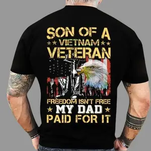US Veteran Shirt, Veteran Lover Shirt, Veteran Day Gift, Son Of A Vietnam Veteran, Freedom Isn't Free My Dad Paid For It