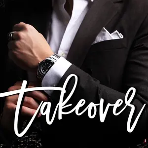 Takeover - an enemies to lovers, single dad romance