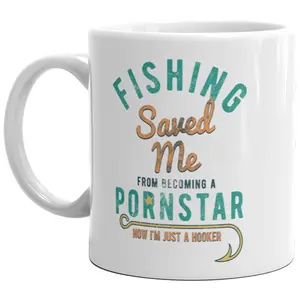 Fishing Saved Me From Becoming A Pornstar Mug Funny Fisherman Gift Coffee Cup - 11oz Funny Coffee Mugs Ceramic Printed Drinkware Cup
