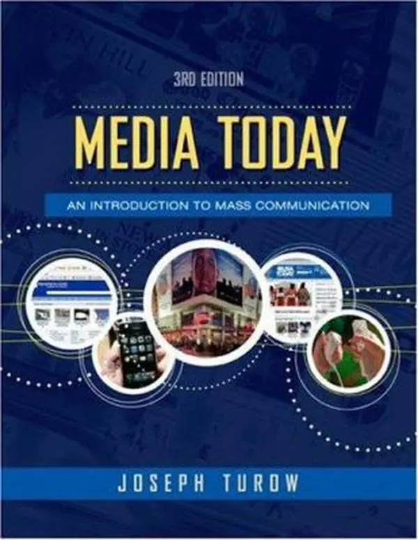 Used Book - Media Today: An Introduction to Mass Communication by Joseph Turow (Soft Cover, English) - Routledge Publication for Students with Password-Protected Companion Website, Comprehensive Coverage & Media Literacy Training