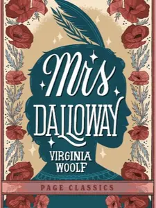Mrs. Dalloway by Virginia Woolf - Page Classics Stream-of-Consciousness Narrative Masterpiece, Modernist Literature Set in Post-War London