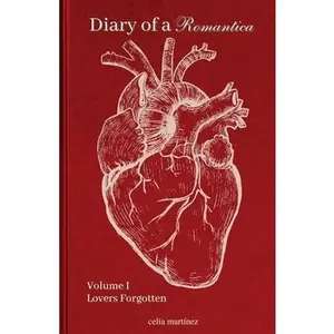 diary of a romantica, vol. I: lovers forgotten -- Martín Martínez, Paperback