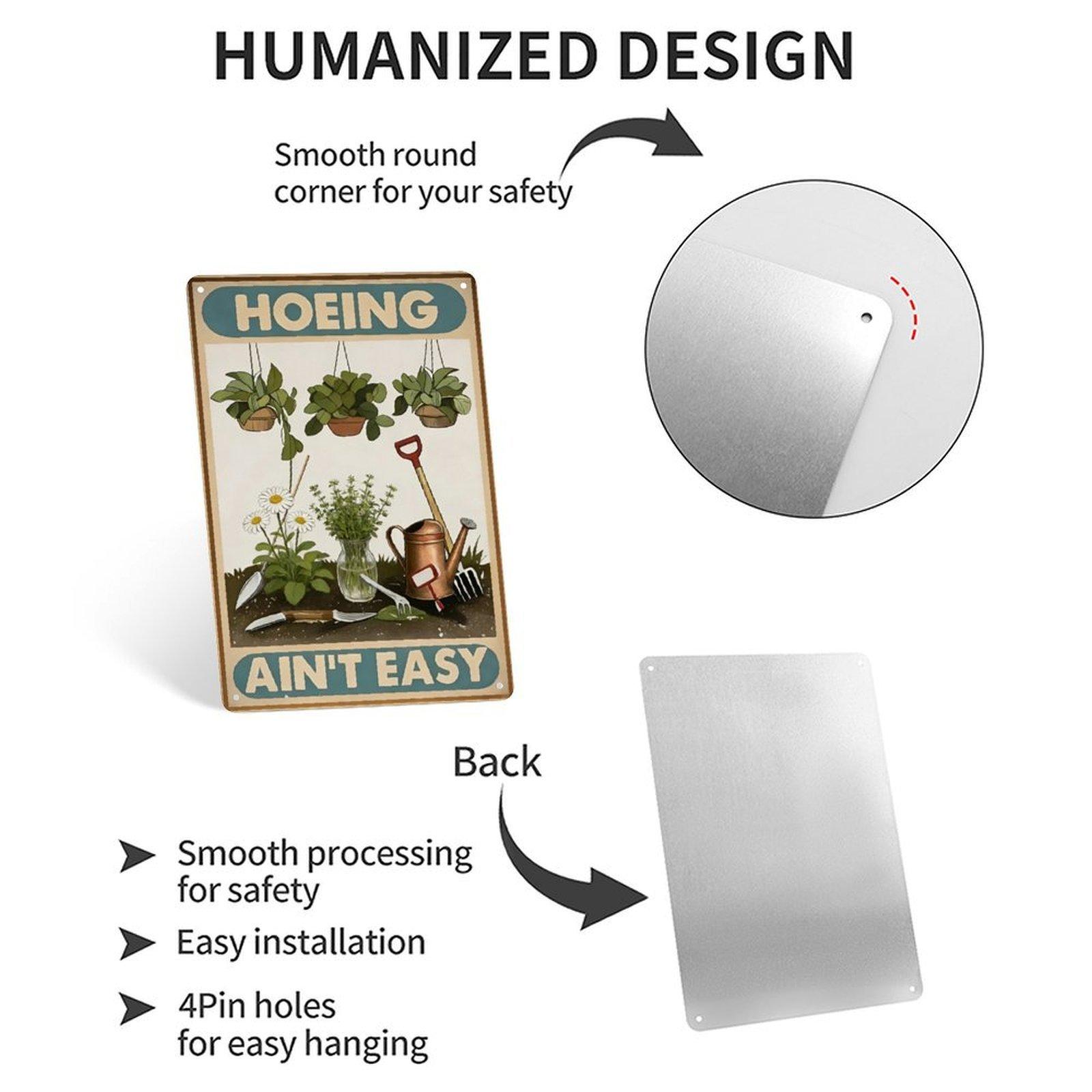 Retro "Hoeing Ain't Easy" Funny Garden Aluminum Tin Sign, 8"×12" (20×30cm) Vintage Gardening Wall Decor, Hilarious Gift for Gardeners, Plant Parents, Outdoor Yard Decor