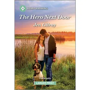 USED-The Hero Next Door: A Clean and Uplifting Romance by Gilroy, Jen (Mass Market Paperback)
