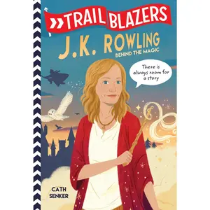 USED-Trailblazers: J.K. Rowling: Behind the Magic by Senker, Cath (Paperback)