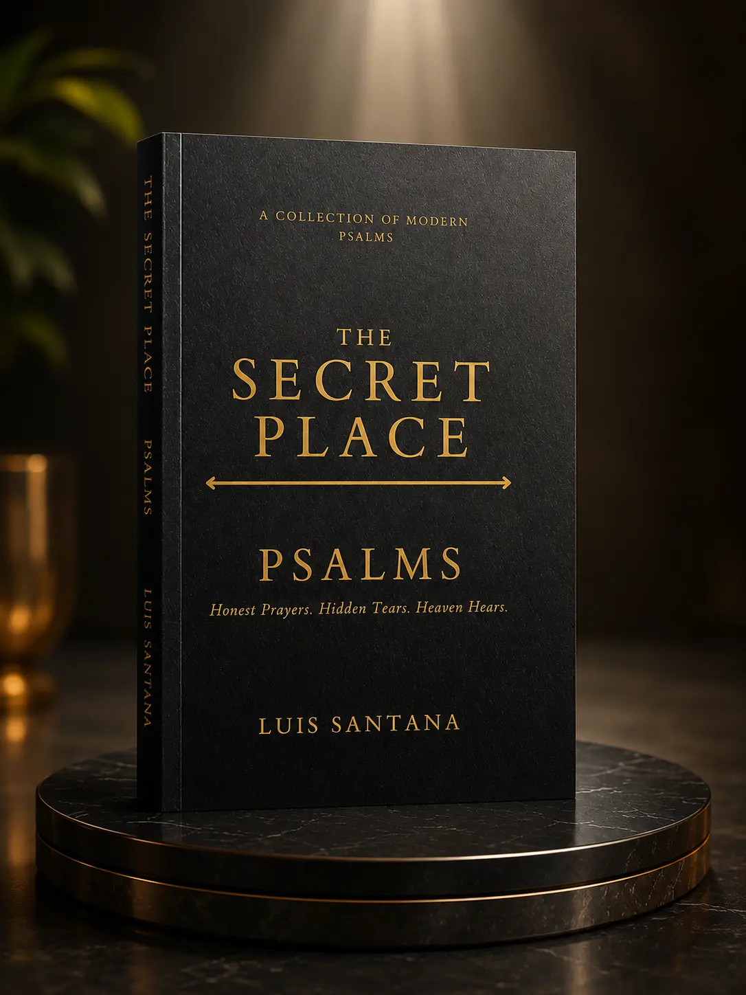 The Secret Place Psalms – Christian Prayer & Devotional Book | 60 Original Psalms