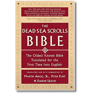 The Dead Sea Scrolls Bible: The Oldest Known Bible Translated for the First Time into English study entire text handy size christian book jesus bible paperback edition beautiful word