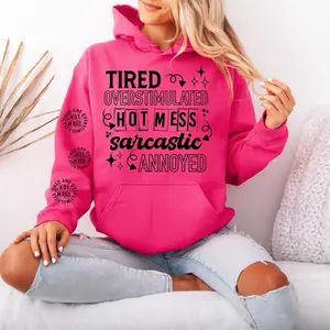 Tired Overstimulated Annoyed Gildan hooded Sweatshirt with Sleeve design unisex sizing womenswear comfortable soft Casual Pullover Tops Fabric Pocket Spandex Cotton hoodie Fit