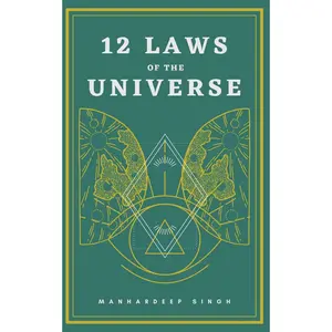 12 Laws of the Universe
