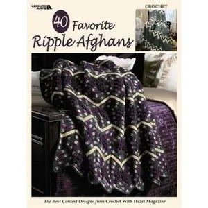 USED-40 Favorite Ripple Afghans: The Best Contest Designs from Crochet with Heart Magazine by Leisure Arts (Paperback)