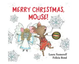 Merry Christmas, Mouse!: Great for Holiday and Christmas Reading or Gifting (If You Give...) -  Board book