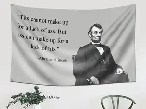 Funny Lincoln Quote Flag , Meme Man Cave Wall Decor, Vintage Humor Poster, Dorm Room Funny Flag, Indoor Outdoor Gift