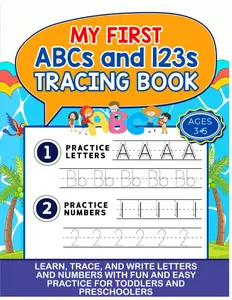My First ABCs and 123s Tracing Book: Learn Trace and Write Letters and Numbers with Fun and Easy Practice for Toddlers and Preschoolers